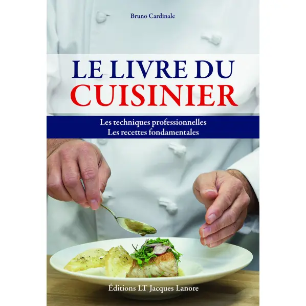 Le Livre du Cuisinier, par Bruno Cardinale